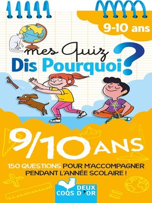 cover image of Mes quiz Dis pourquoi--9/10 ans